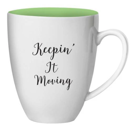 Keep Moving Coffee Mug